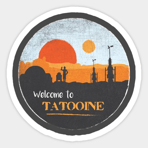 Welcome to Tatooine Sticker by mycool